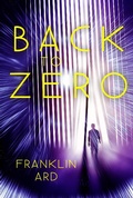 Cover: Back to Zero - Rogue Owl Press