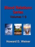 Cover: Blood Relations Series - Volumes 1-3 - Blood Relations