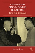 Cover: Pioneers of Sino-Japanese Relations - Palgrave MacMillan