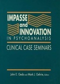 Cover: Impasse and Innovation in Psychoanalysis - Routledge