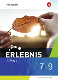 Abbildung von: Erlebnis Biologie - Ausgabe 2022 für Baden-Württemberg - Westermann Schulbuchverlag