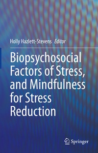 Abbildung von: Biopsychosocial Factors of Stress, and Mindfulness for Stress Reduction - Springer