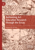 Cover: Rethinking Art Education Research through the Essay - Palgrave Macmillan