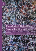 Cover: Paradoxical Right-Wing Sexual Politics in Europe - Palgrave Macmillan