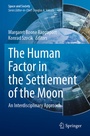 Cover: The Human Factor in the Settlement of the Moon - Springer