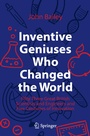 Cover: Inventive Geniuses Who Changed the World - Springer