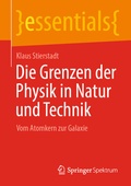 Cover: Die Grenzen der Physik in Natur und Technik - Springer Spektrum