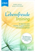Cover: Das Lebensfreude-Training - PAL - Verlagsgesellschaft mbH