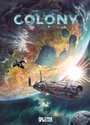 Cover: Colony. Band 4 - Splitter-Verlag