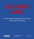 Cover: Goodbye Hate! - Hentrich und Hentrich Verlag Berlin