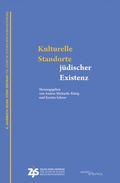 Cover: Kulturelle Standorte j&uuml;discher Existenz - Hentrich und Hentrich Verlag Berlin