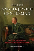 Cover: The Last Anglo-Jewish Gentleman - Indiana University Press