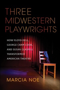 Bild: Three Midwestern Playwrights - Indiana University Press