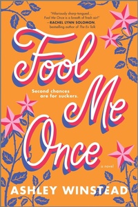 Enlarge image Cover: Fool Me Once - Graydon House