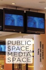 Cover: Public Space, Media Space - Palgrave Macmillan