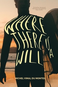Abbildung von: Where There is a Will 2021 - Hawkeye Publishing Pty Ltd
