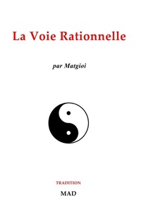 Abbildung von: La voie rationnelle - Blurb