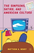 Cover: The Simpsons, Satire, and American Culture - Palgrave MacMillan