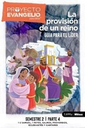 Cover: Zkp El Proyecto Evangelio Para Ninos, Semestre 2 - Guia del Lider, Parte 4, 4 - Lifeway Church Resources