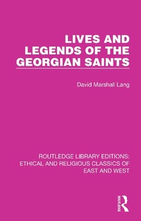 Abbildung von: Lives and Legends of the Georgian Saints - Routledge