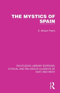 Abbildung von: The Mystics of Spain - Routledge