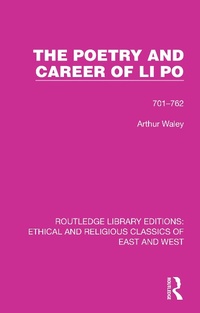 Abbildung von: The Poetry and Career of Li Po - Routledge
