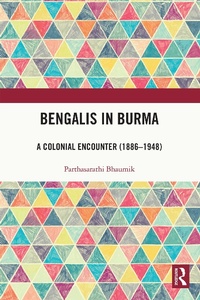 Abbildung von: Bengalis in Burma - Routledge India