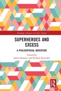 Cover: Superheroes and Excess - Routledge