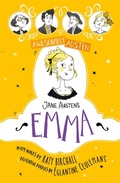 Cover: Awesomely Austen - Illustrated and Retold: Jane Austen's Emma - Hodder Children's Books