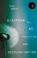 Cover: Diaspora as Translation and Decolonisation - Manchester University Press