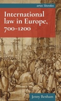 Cover: International Law in Europe, 700-1200 - Manchester University Press