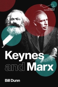 Abbildung von: Keynes and Marx - Manchester University Press