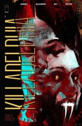 Cover: Killadelphia, Volume 3: Home is Where the Hatred Is - Image Comics