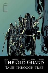 Enlarge image Cover: The Old Guard: Tales Through Time - Image Comics