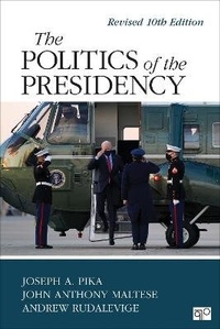 Abbildung von: The Politics of the Presidency - CQ Press