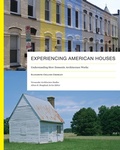 Cover: Experiencing American Houses - University of Tennessee Press