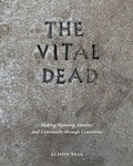 Cover: The Vital Dead - University of Tennessee Press