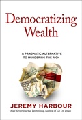 Cover: Democratizing Wealth - Forefront Books