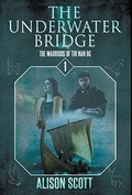 Cover: The Underwater Bridge - Mystique Press