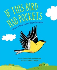 Enlarge image Cover: If This Bird Had Pockets - Wordsong