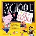 Cover: School Is Cool! (A Hello!Lucky Book) - Abrams Appleseed