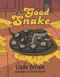 Enlarge image Cover: The Good Snake - Xlibris AU