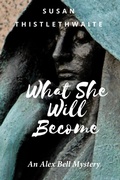 Cover: What She Will Become - Wipf and Stock Publishers