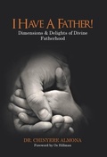 Cover: I Have a Father! - Xlibris Us