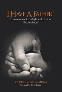 Enlarge image Cover: I Have a Father! - Xlibris Us