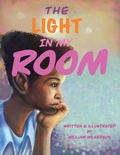 Cover: The Light in My Room - Xlibris Us