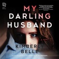 Cover: My Darling Husband - Park Row Books