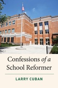Cover: Confessions of a School Reformer - Harvard Educational Publishing Group