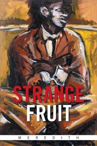 Enlarge image Cover: Strange Fruit - AUTHORHOUSE