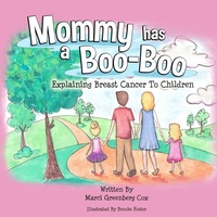 Enlarge image Cover: Mommy Has a Boo-Boo - Flor Publishing LLC